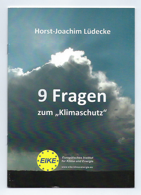 Horst-Joachim Lüdecke :  9 Fragen zum " Klimaschutz "